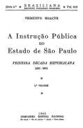 A instrução pública  e o estado de São Paulo - 1º vol.