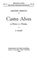 Castro Alves - o poeta e o poema