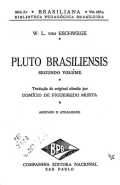 Pluto Brasiliensis; memórias sobre as riquezas do Brasil em ouro, diamantes e outros minerais v. 2