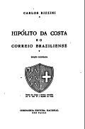 Hipólito da Costa e o Correio Braziliense