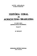 História geral da agricultura brasileira v.2 