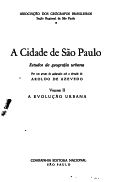 A cidade de S.Paulo (estudos de geografia urbana) V.02