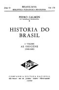 História do Brasil T1 - As origens (1500 - 1600)