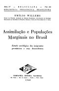Assimilação e populações marginais no Brasil; estudo sociológico dos imigrantes germânicos e seus descendentes