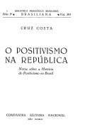 O positivismo na República: notas sobre a história do positivismo no Brasil