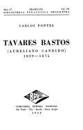 Tavares Bastos (Aureliano Cândido): 1839-1875