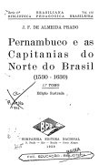 Pernambuco e as capitanias do Norte (1530-1630) – Volume I 