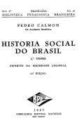 História social do Brasil - Espírito da sociedade colonial - Tomo I