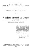 A vida do Visconde do Uruguai (1807-1866) (Paulino Soares de Souza)