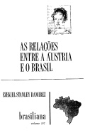As relações entre a Áustria e o Brasil; 1815-1889