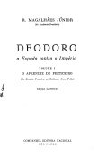 Deodoro: a espada contra o Império Tomo 1 – O aprendiz de feiticeiro (da Revolta Praieira ao Gabinete Ouro Preto)
