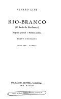 Rio Branco (o Barão do Rio Branco). Biografia pessoal e história política