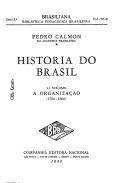 História do Brasil T3 - A Organização