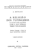 A religião dos tupinambás e suas relações com as das demais tribos tupi-guaranis