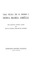 Uma filha de D.Pedro I, Dona Maria Amélia