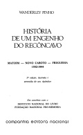 História de um engenho do Recôncavo. Motoim – Novo Caboto – Freguesia; 1552-1944