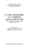  O ouro brasileiro e o comércio anglo-português. Uma contribuição aos estudos da economia atlântica no século XVIII