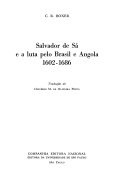 Salvador de Sá e a luta pelo Brasil e Angola; 1602-1686